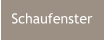Schaufenster